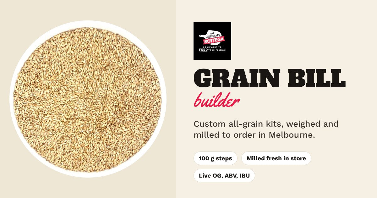 Grain Bill Builder by The Artisans Bottega: custom all-grain kits, weighed and milled to order in Melbourne